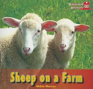 Sheep on a Farm de Abbie Mercer