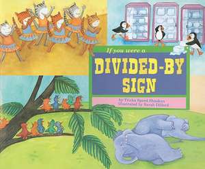 If You Were a Divided-By Sign de Trisha Speed Shaskan