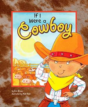 If I Were a Cowboy de Eric Braun