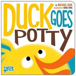 Duck Goes Potty de Michael Dahl