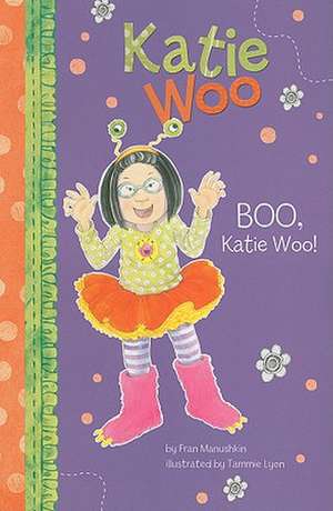 Boo, Katie Woo! de Fran Manushkin