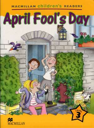 Palin, C: Macmillan Children's Readers April Fool's Day Inte de Cheryl Palin