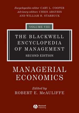 The Blackwell Encyclopedia of Management – Managerial Economics V 8 2e de RE McAuliffe