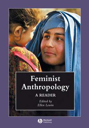 Feminist Anthropology de E Lewin