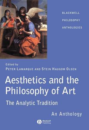 Aesthetics and the Philosophy of Art – The Analyti c Tradition, An Anthology de P Lamarque