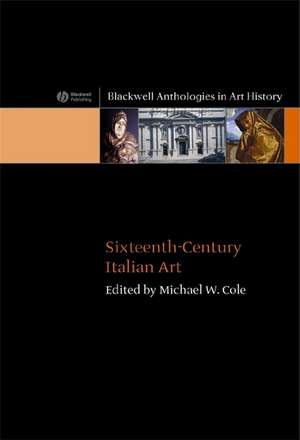 Sixteenth–Century Italian Art de MW Cole