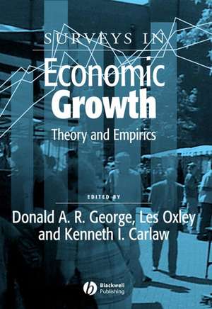 Surveys in Economic Growth: Theory and Empirics de D George