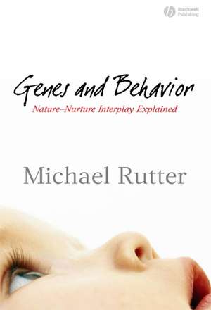 Genes and Behaviour de Michael J. Rutter