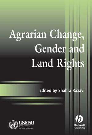 Agrarian Change, Gender & Land Rights de RAZAVI