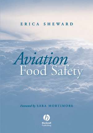 Aviation Food Safety de E Sheward