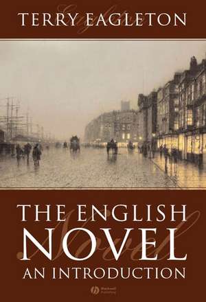 The English Novel: An Introduction de T Eagleton