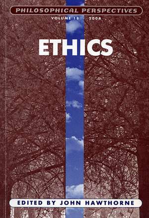 Ethics, Volume 18 de John Hawthorne
