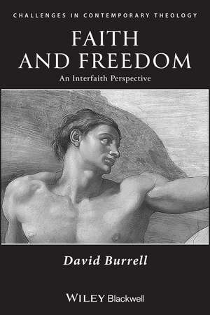 Faith and Freedom: An Interfaith Perspective de D Burrell