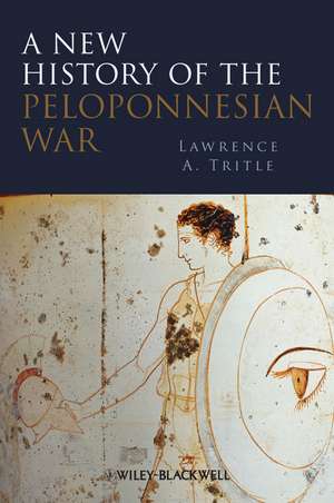 A New History of the Peloponnesian War de LA Tritle