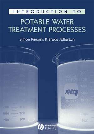 Introduction to Potable Water Treatment Processes de SA Parsons