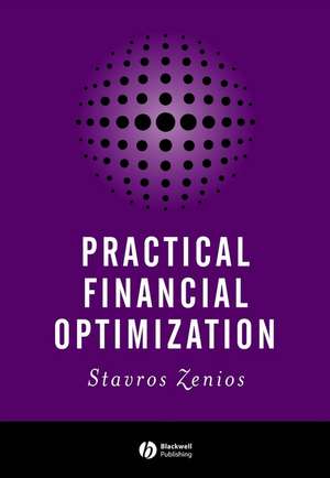 Practical Financial Optimization de S Zenios