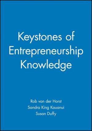 Keystones of Entrepreneurship Knowledge de R van der Horst