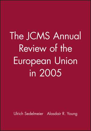 JCMS Annual Review of the European Union in 2005 de Sedelmeier