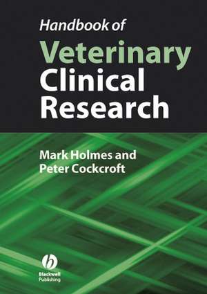 Handbook of Veterinary Clinical Research de Holmes