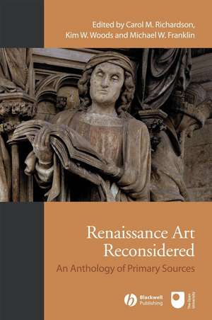 Renaissance Art Reconsidered: An Anthology of Primary Sources de Richardson