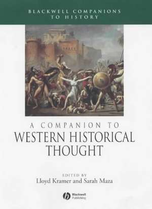 A Companion to Western Historical Thought de L. Kramer