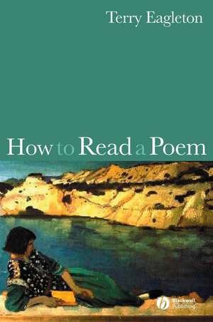 How to Read a Poem de Terry Eagleton