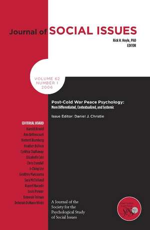 Post–Cold War Peace Psychology – More Differentiated, Contexualized and Systemic de DJ Christie