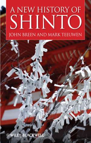 A New History of Shinto de J Breen