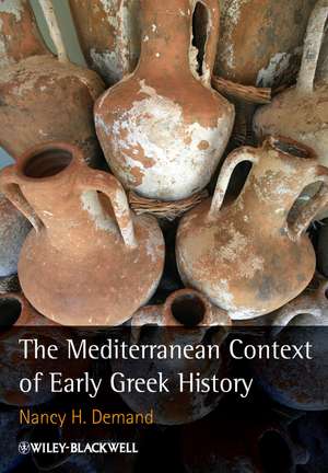 The Mediterranean Context of Early Greek History de NH Demand