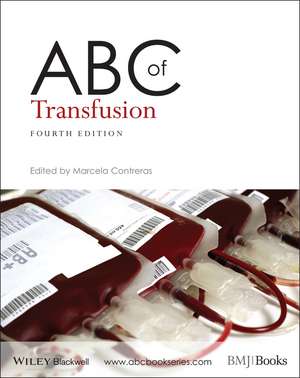 ABC of Transfusion 4e de M Contreras