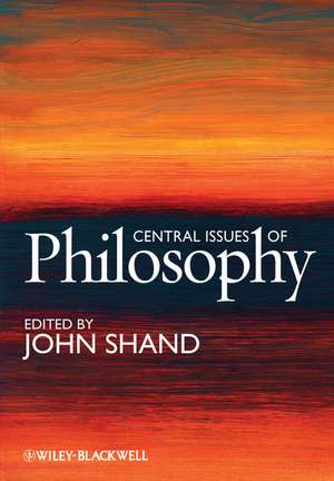 Central Issues of Philosophy de J Shand