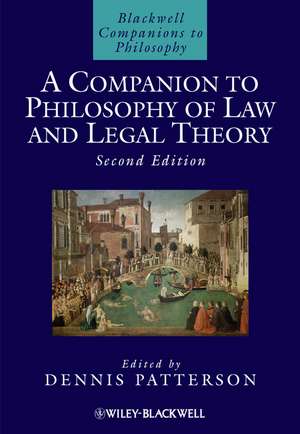 A Companion to Philosophy of Law and Legal Theory 2e de D Patterson