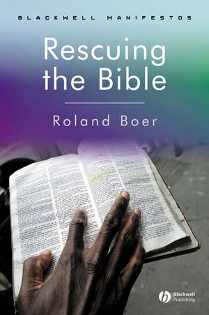 Rescuing the Bible de Roland Boer