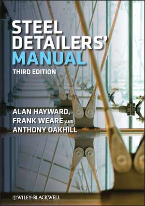 Steel Detailers′ Manual 3e de A Hayward