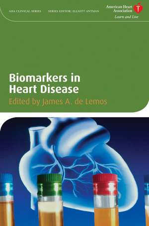 Biomarkers in Heart Disease de J de Lemos