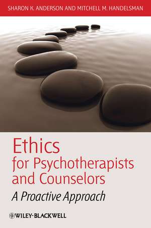 Ethics for Psychotherapists and Counselors – A Proactive Approach de S Anderson