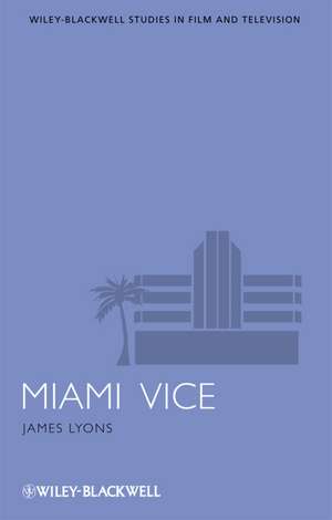 Miami Vice de James Lyons