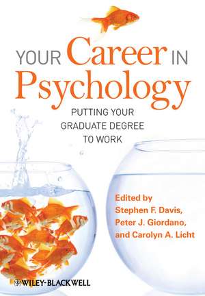 Your Career in Psychology – Putting Your Graduate Degree to Work de SF Davis