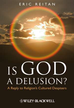 Is God A Delusion? de E Reitan