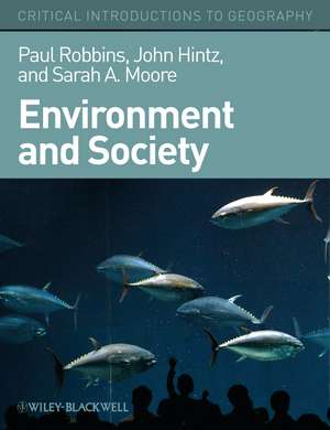 Environment and Society – A Critical Introduction de P Robbins