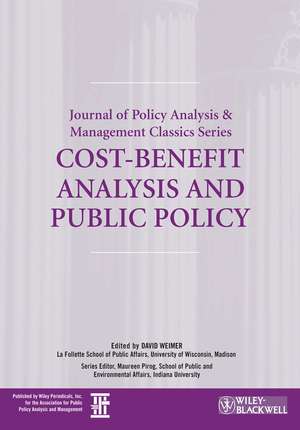 Cost–Benefit Analysis and Public Policy de D Weimer