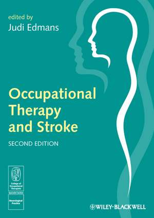 Occupational Therapy and Stroke 2e de J Edmans