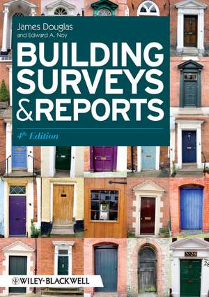 Building Surveys and Reports 4e de J. Douglas