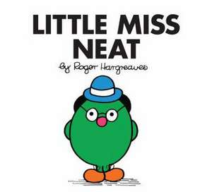 Little Miss Neat de Roger Hargreaves