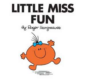 Little Miss Fun de Roger Hargreaves