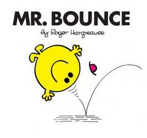 Mr. Bounce de Roger Hargreaves