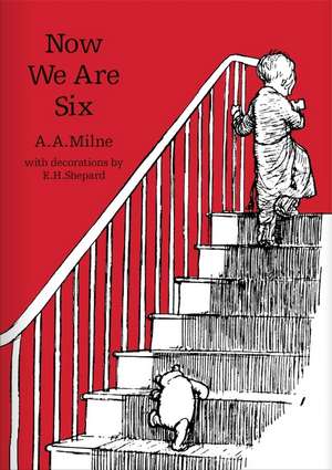 Now We Are Six de A. A. Milne