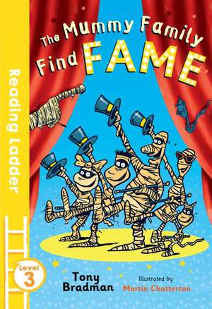 The Mummy Family Find Fame de Martin Chatterton