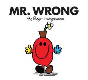 Mr. Wrong de Roger Hargreaves