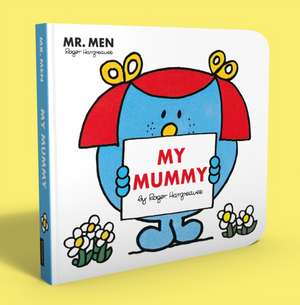 Mr. Men Little Miss: My Mummy de Roger Hargreaves